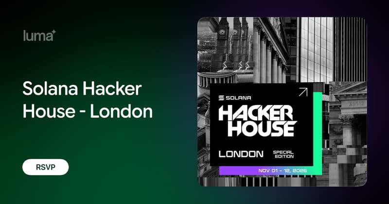 Solana Hacker House - London